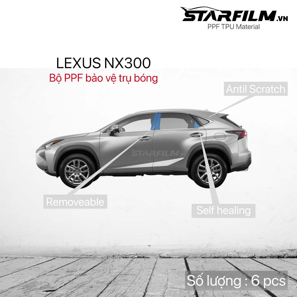 Lexus Nx300 PPF TPU bảo vệ chống xước trụ bóng STARFILM